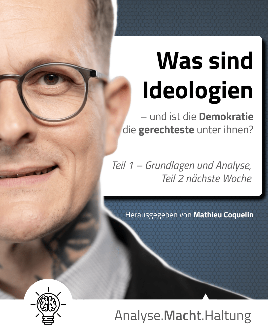 Was ist Ideologie? Definition, Analyse und warum präzise Begriffe uns helfen, die Demokratie zu schützen.