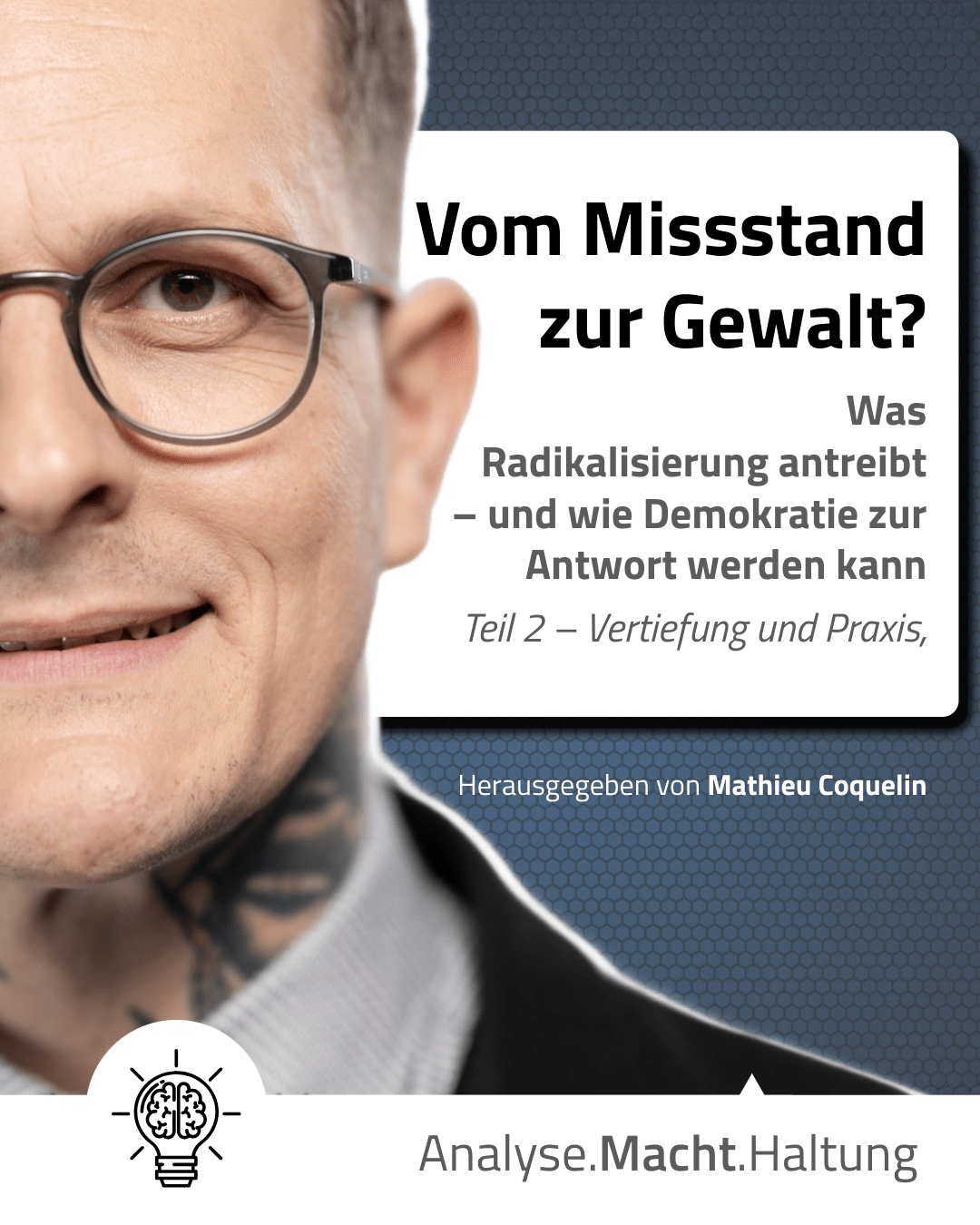 Vom Missstand zur Gewalt? Radikalisierung verstehen – und warum Demokratie die Antwort sein kann